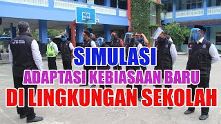 VIDEO SIMULASI DI LINGKUNGAN SEKOLAH ADAPTASI KEBIASAAN BARU | SMK BTB JUWANA 2020