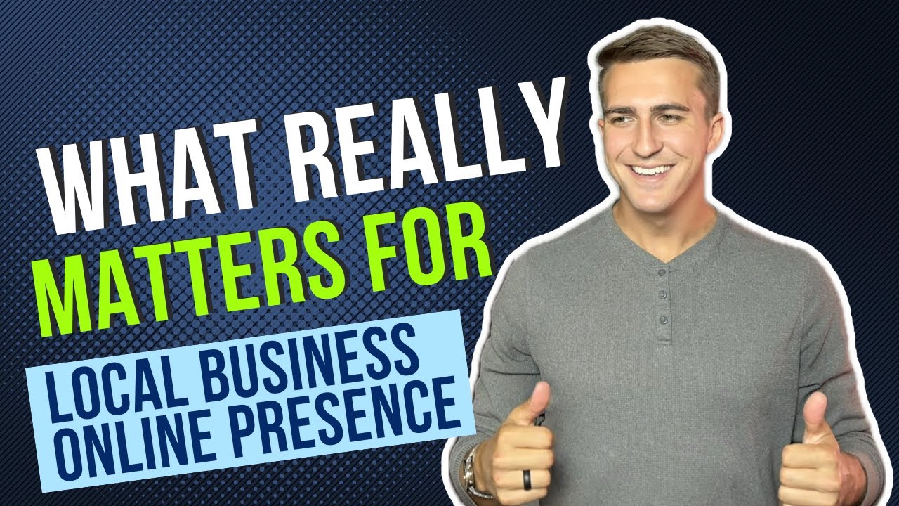 What Really Matters For Local Business Online Presence