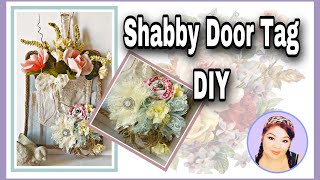 Shabby Chic DIY Door Tag Leenys Shabby Tuesdays