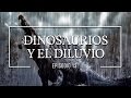 Dinosaurios y el dilúvio: Dinosaurios #13