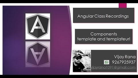 Components | template and template URL | Angular Class Recordings | By Vijay Rana | Angular by Vijay