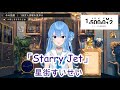 Hoshimachi Suisei - Starry Jet / 星街すいせい  [Eng/Jpn Sub]