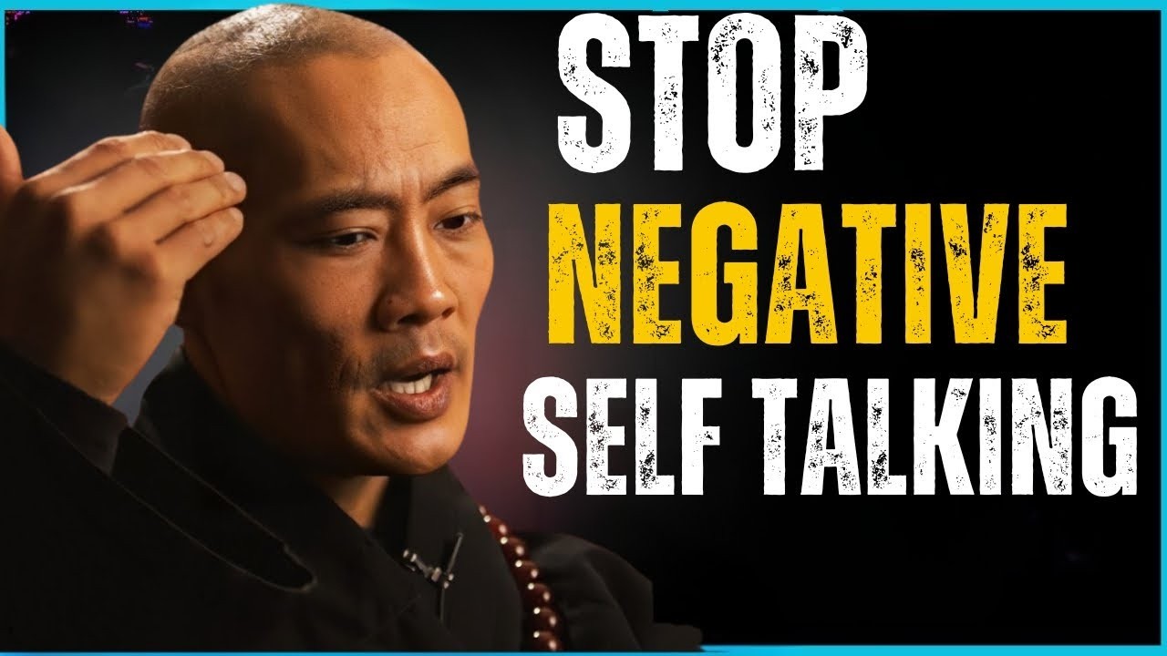 7 Ways To End Negative Self-Thinking | Shaolin Master Wisdom