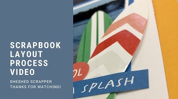Scrapbook Layout Process Video using Beach Party Collection from Close To My Heart