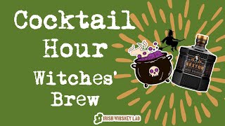 Witches Brew - An Irish Whiskey Or Poitín Cocktail For Halloween