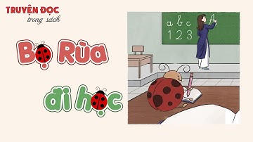 Bọ Rùa đi học - The Ladybug goes to school | Tiếng Việt 1, tập 1 | Chân trời sáng tạo