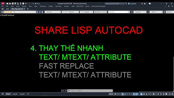 Share Lisp Autocad - 04 - Thay thế nhanh text/mtext/attribute