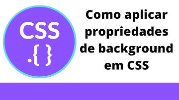 CSS Aula 09 - Trabalhando com propriedades de background com CSS