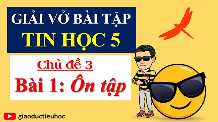 Hướng dẫn tin học lớp 5 sách bài tập