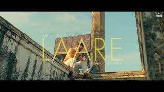 LARE SONG BY MANINDER BUTTAR