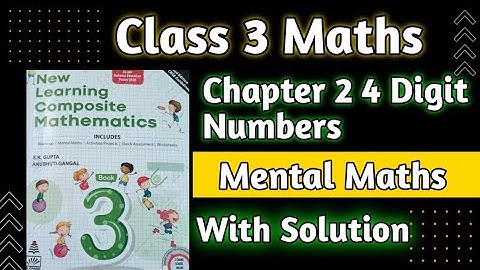Class 3 Maths Ch 2 4 Digit Numbers|Mental Maths|new learning Composite Mathematics Class 3|Hps