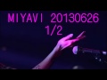 MIYAVI 20130626 1/2