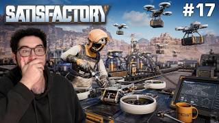 Satisfactory Let's Play Part 17  |  We Have Drones!