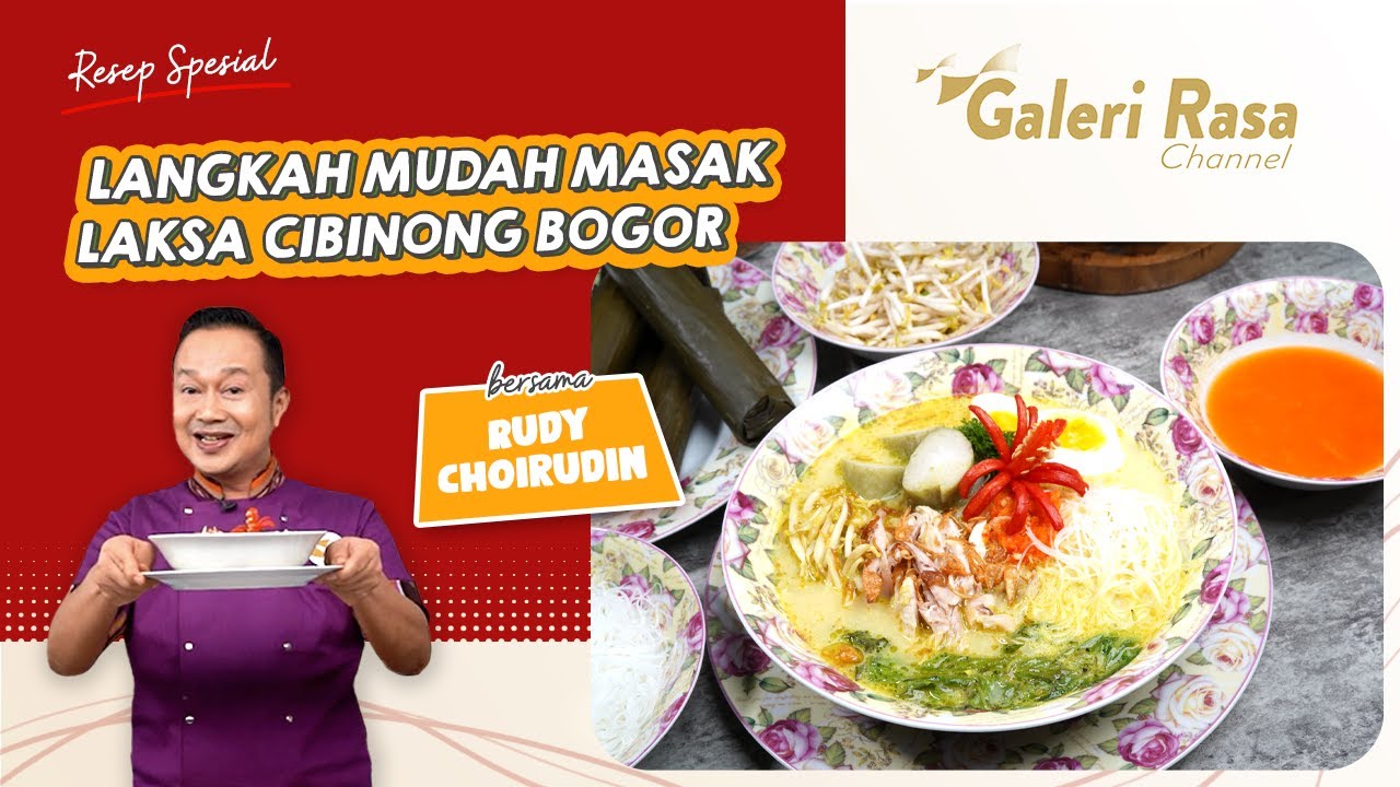 RUDY CHOIRUDIN | LANGKAH MUDAH MASAK LAKSA CIBINONG BOGOR ~ RESEP LAKSA CIBINONG