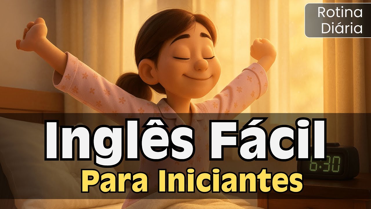Rotina Diária em Inglês | Prática de Listening e Speaking para Iniciantes A2