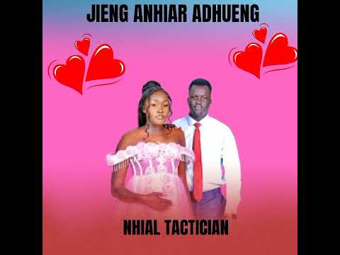 JIENG ANHIAR ADHUENG NHIAL TACTICIAN NEW SONG 2025