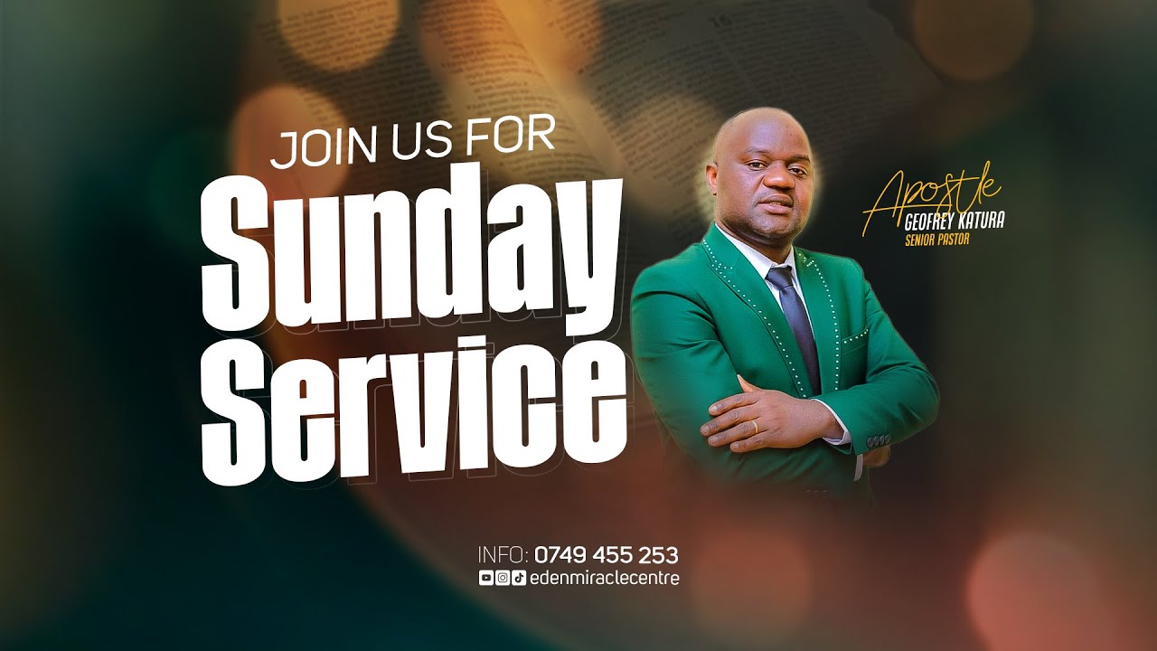 SUNDAY SERVICE: EDEN MIRACLE CENTRE I APOSTLE GEOFREY KATURA I 18 JANUARY 2026
