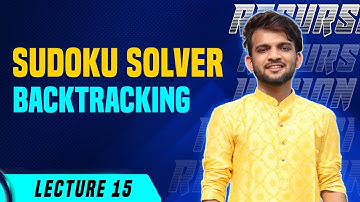 L15. Sudoko Solver | Backtracking