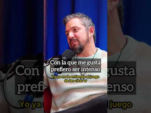 Con la que me gusta, prefiero ser intenso.