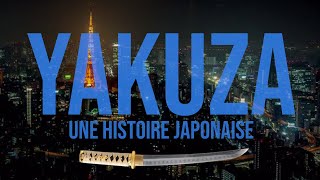 YAKUZA. Une histoire japonaise