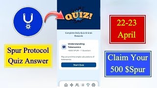 Spur Protocol Quiz Today 22 Apr Spur Protocol Quiz Answer Today Spur Protocol Daily Quiz Today