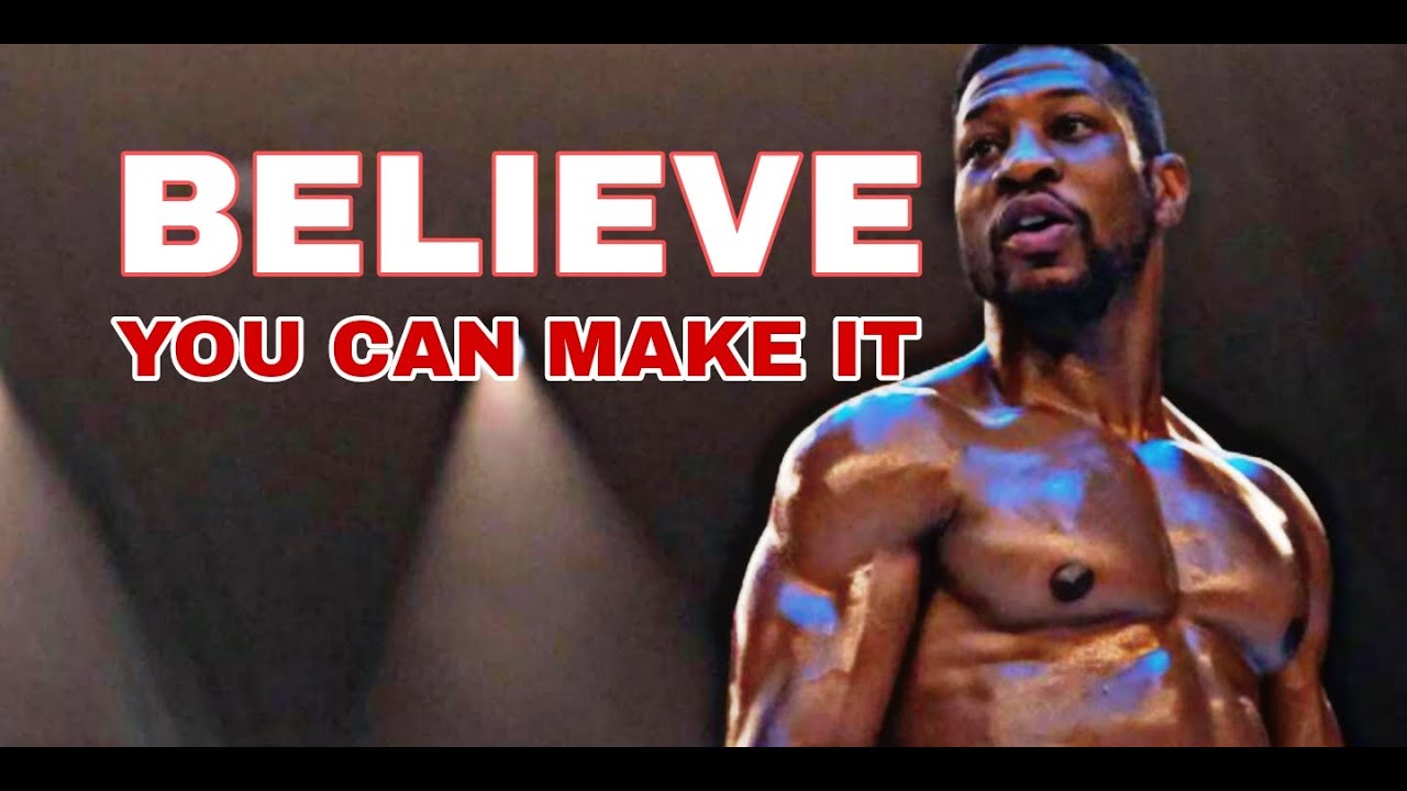 BELIEVE YOU CAN MAKE IT | STRONG MOTIVATIONAL SPEECH - YouTube