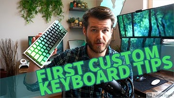 5 Tips I wish I knew before building my first custom keyboard