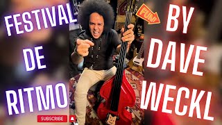 FESTIVAL DE RITMO BY DAVE WECKL On Baby bass