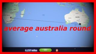 how every australia round usually goes on geoguessr