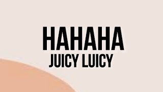 Juicy Luicy - HAHAHA ( Lirik Lagu )