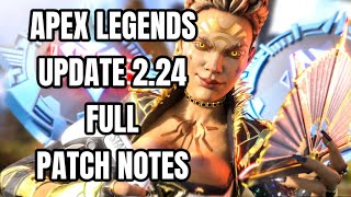 Apex Legends Update 2.24 FULL PATCH NOTES (Apex Legends)