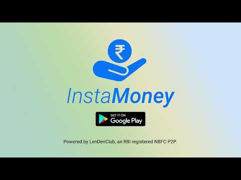 InstaMoney Instant Personal Loan App | Your Friend In Any Emergency | 100% Digital Process |