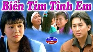 Cai Luong Bien Tim Tinh Em