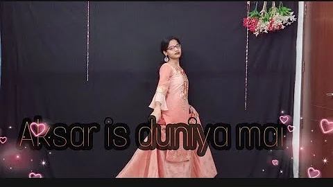 Aksar is duniya mai / alka yagnik/dance by Riya jangid