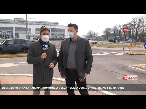 DEGRADO IN STRADA PADANA, I CONTROLLI DELLA POLIZIA LOCALE FUNZIONANO | 25/01/2022