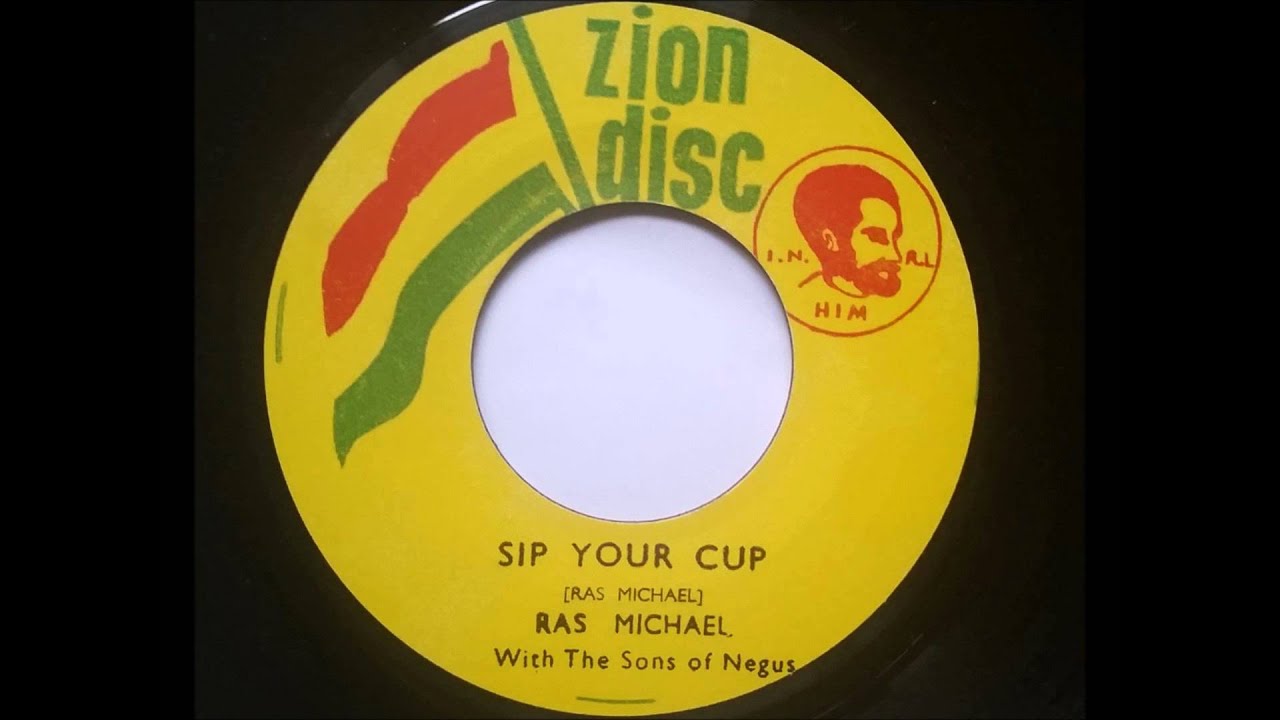 Ras Micheal Sip Your Cup Zion Disc - YouTube