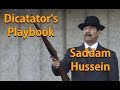 The dictators playbook  saddam hussein