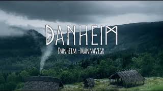 Danheim - Mannavegr