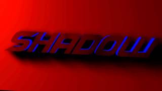 Intro | Shadow | By: Eu ( I'm Back )