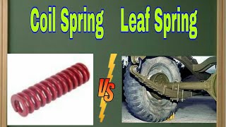 Differences between Coil Spring and Leaf Spring @mechanicalengineering2384