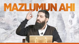 Mazlumun Ahı | Halis Bayancuk Hoca