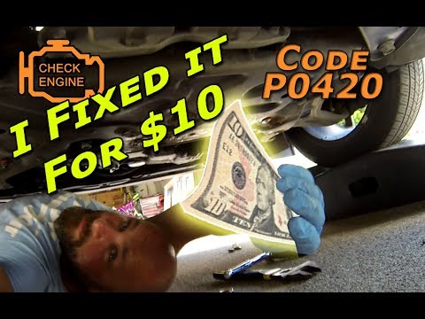 How to Fix P0420 Code With $9 Part