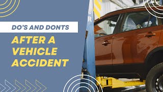 Dos and Dont's following a vehicle Accident