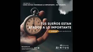 Tus sueños están atados a lo importante