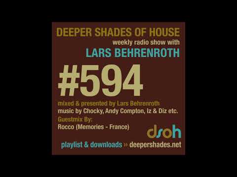 Deeper Shades Of House 594 w/ excl. guest mix by ROCCO (Memories Rec.)