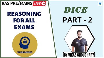 Dice | Part - 2 | Reasoning For All Exams | RAS/RPSC 2020/2021 | Vikash Choudhary