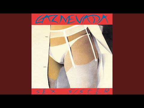 Gaznevada — Sex Sister (Instrumental)