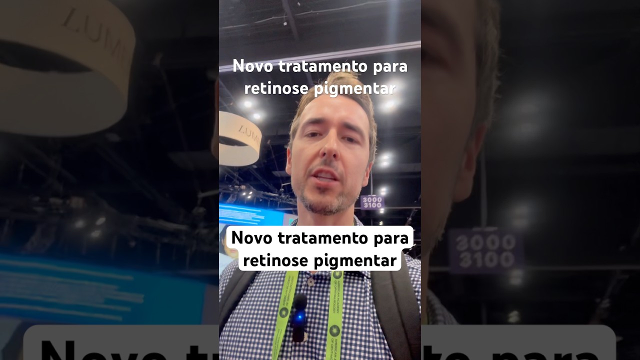 Novo tratamento para retinose pigmentar