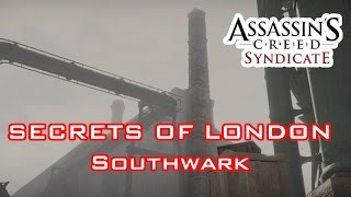 Assassin's Creed Syndicate - ALL Secrets of London SOUTHWARK uncovered Wealth