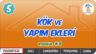 Kök ve Yapım Ekleri | 5.Sınıf #uzaktanegitim #evokul Kampı